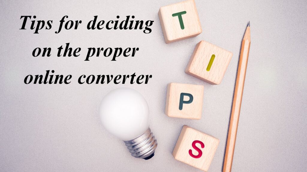 Tips for choosing the proper online converter for PDF, Word, and images